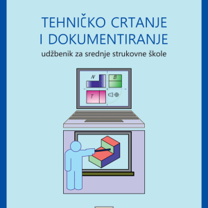 Tehničko crtanje i dokumentiranje