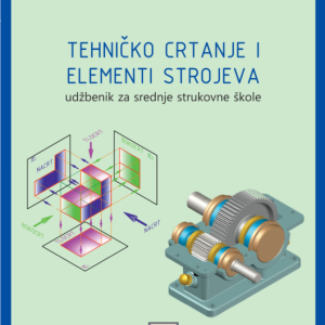 Tehničko crtanje i elementi strojeva